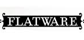 FLATWARE